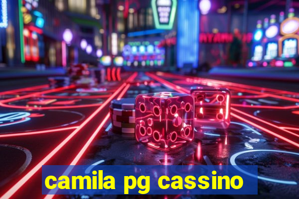 camila pg cassino